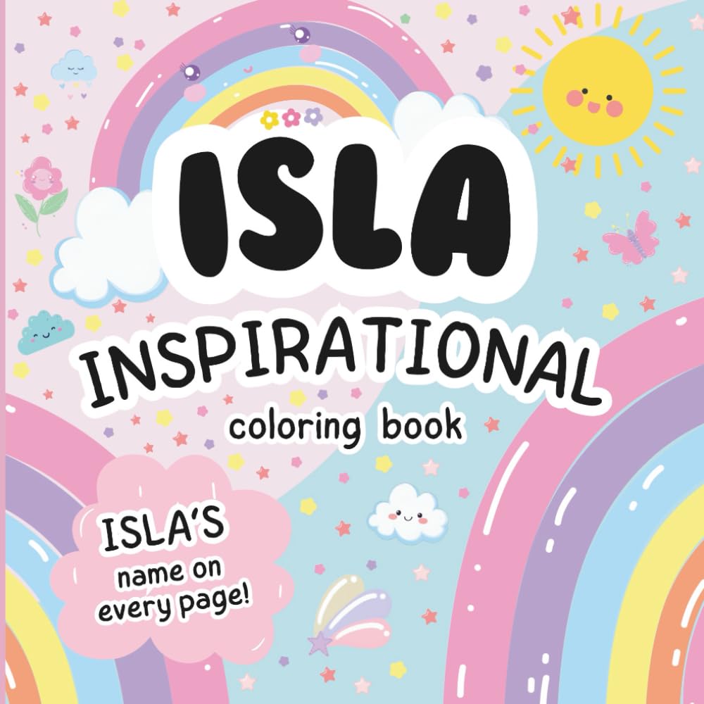 Isla Inspirational Coloring Book: Personalized Just for Isla – Isla's Name Appears on Every Coloring Page