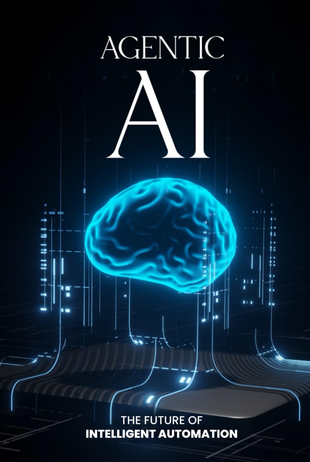 Agentic AI: The Future of Intelligent Automation