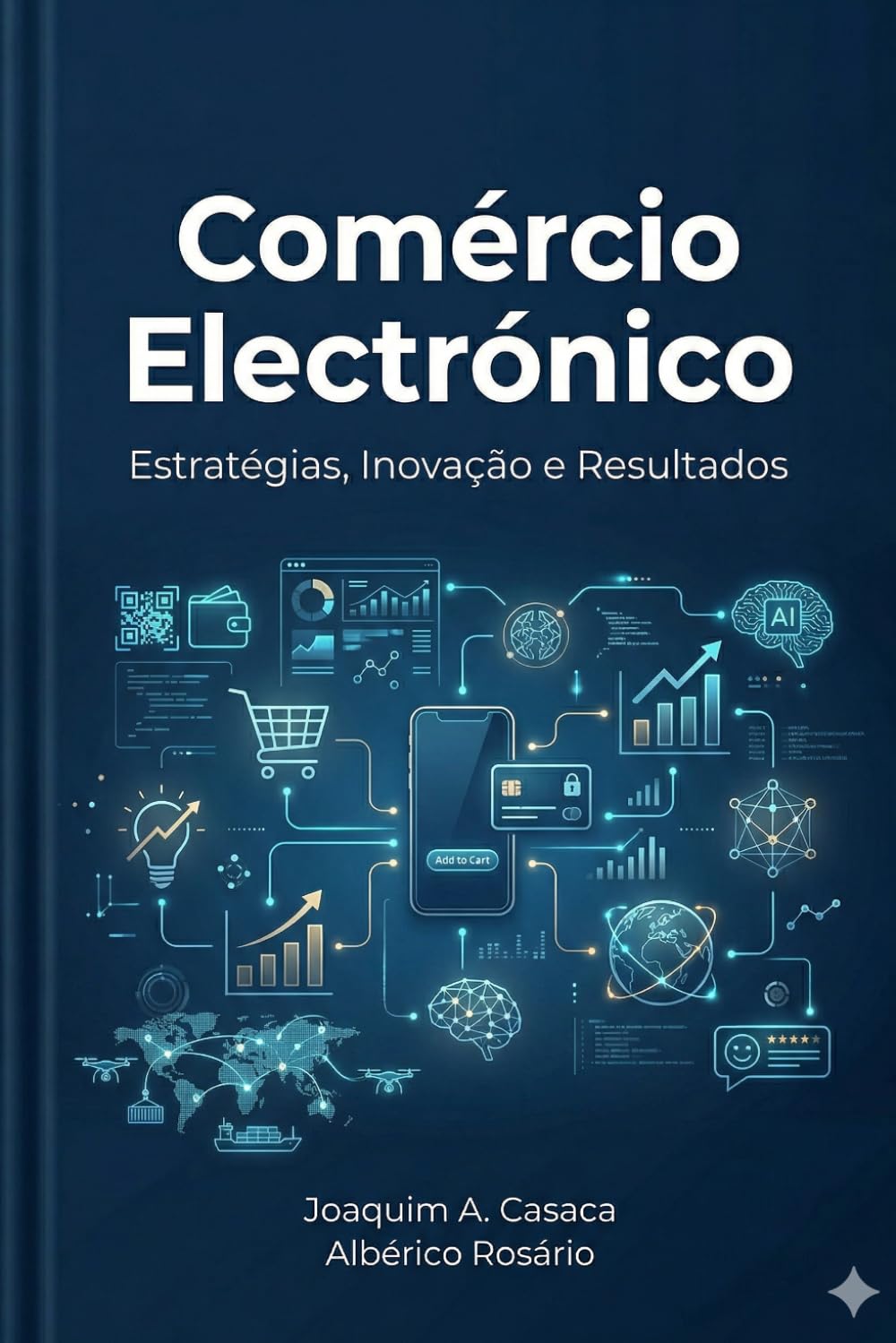 Comércio Electrónico: Estratégia, Inovação e Resultados