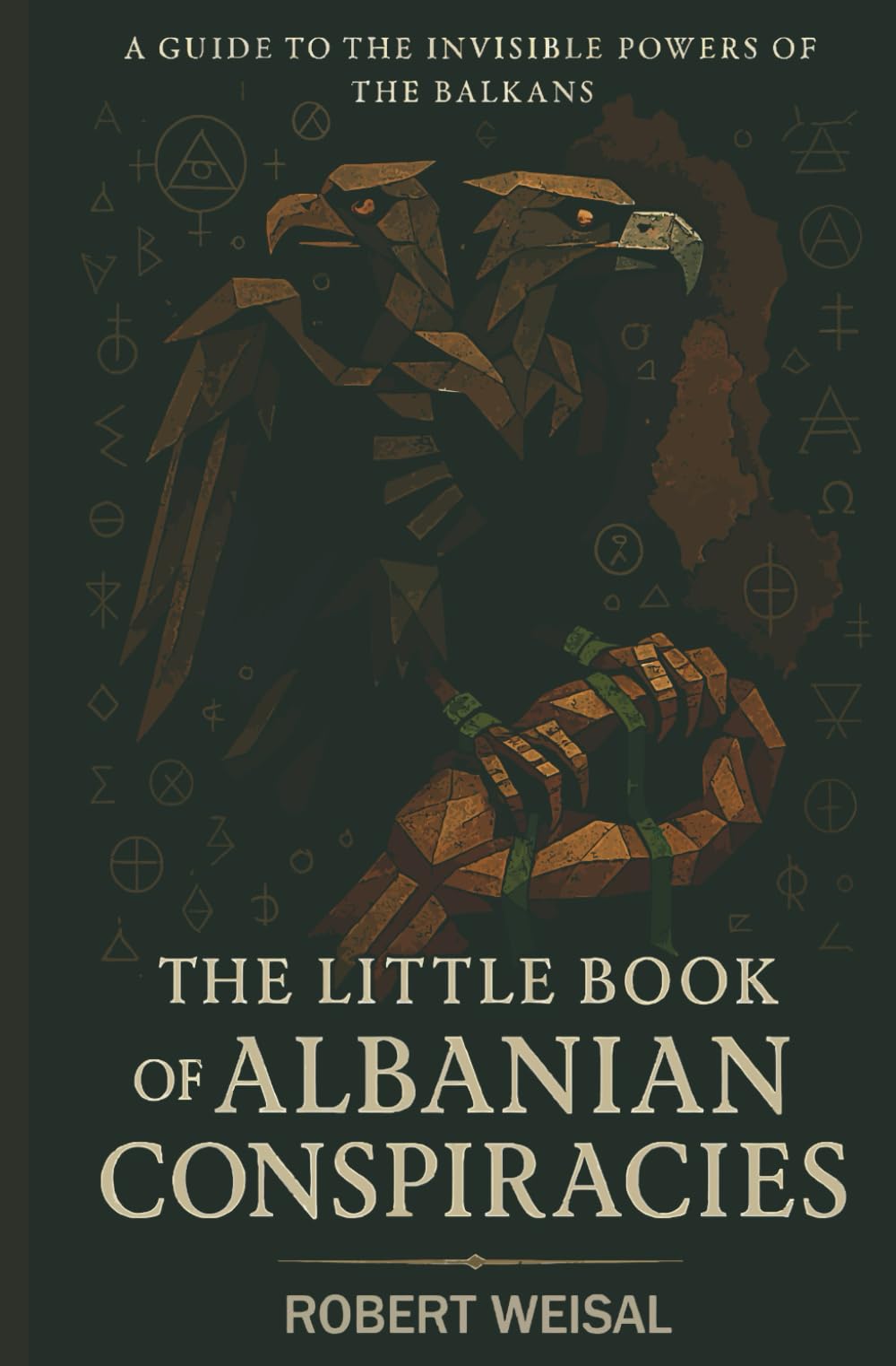 Handbook of Albanian Conspiracy Theories: The Little Book of Albanian Conspiracies