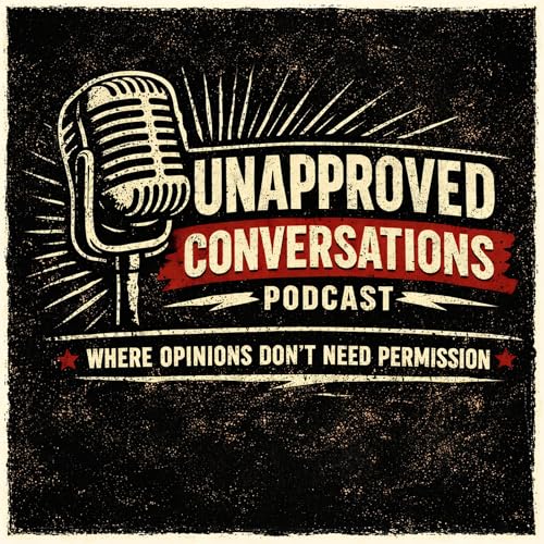 Unapproved Conversations Podcast cover art