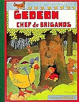 Gédéon chef de brigands (Les aventures de Gédéon) 2905292938 Book Cover