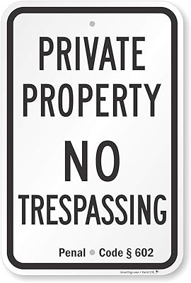SmartSign California No Trespassing Sign, Private Property Sign with Official California Penal Code 602 | 12x18 Inches - 63 Mil Thick Aluminum Metal Sign, Rust-Free, Made in USA