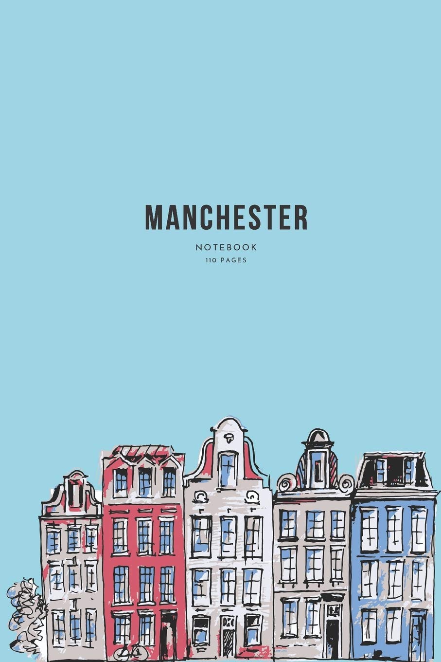 Manchester Notebook | 110 Pages: Manchester gifts and souvenirs for men and women | Lined notebook/journal