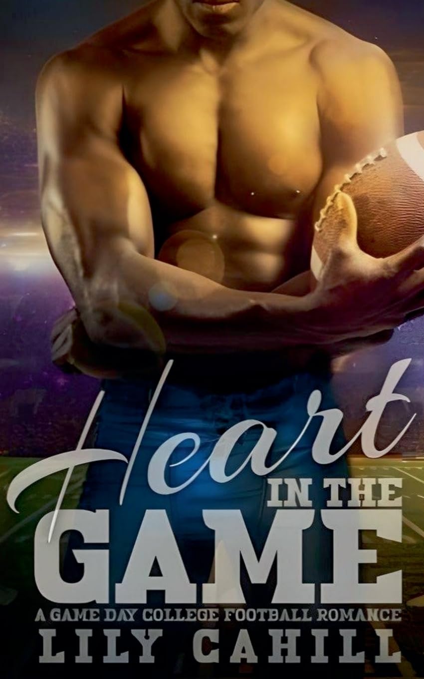 Heart in the Game (2) (A Game Day College Football Romance)