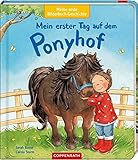  Meine erste Bilderbuch-Geschichte: Mein erster Tag auf dem Ponyhof
