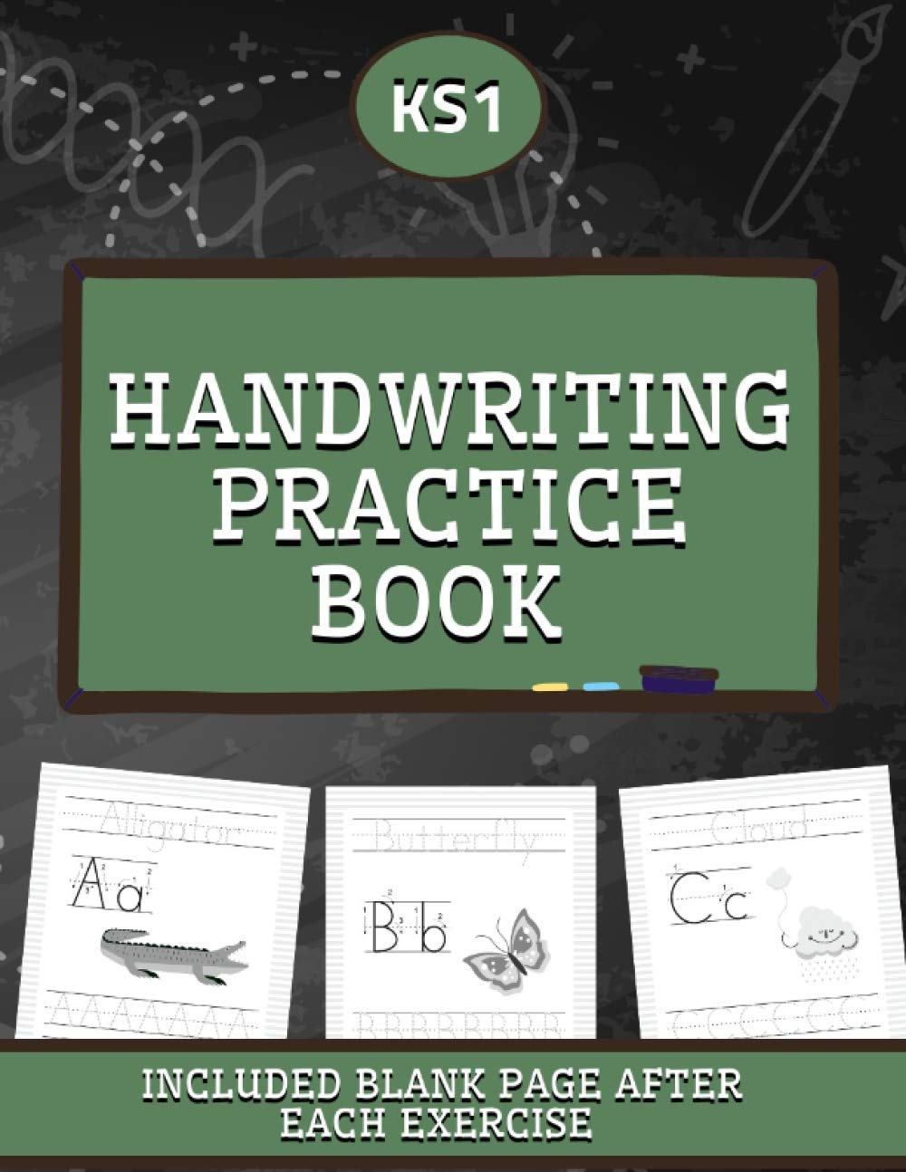 Handwriting Practise Book KS1: Workbook For Kids Ages 5-7 - ABC Letter Tracing for Children Learning to Write