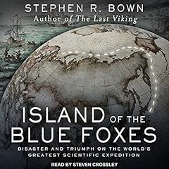 Island of the Blue Foxes Audiolibro Por Stephen R. Bown arte de portada