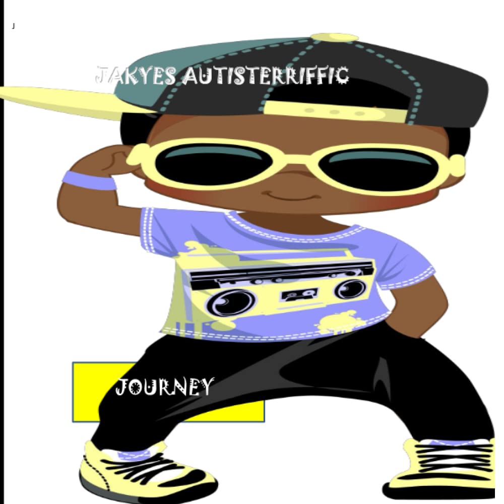 JAKYES AUTISTERRIFFIC JOURNEY