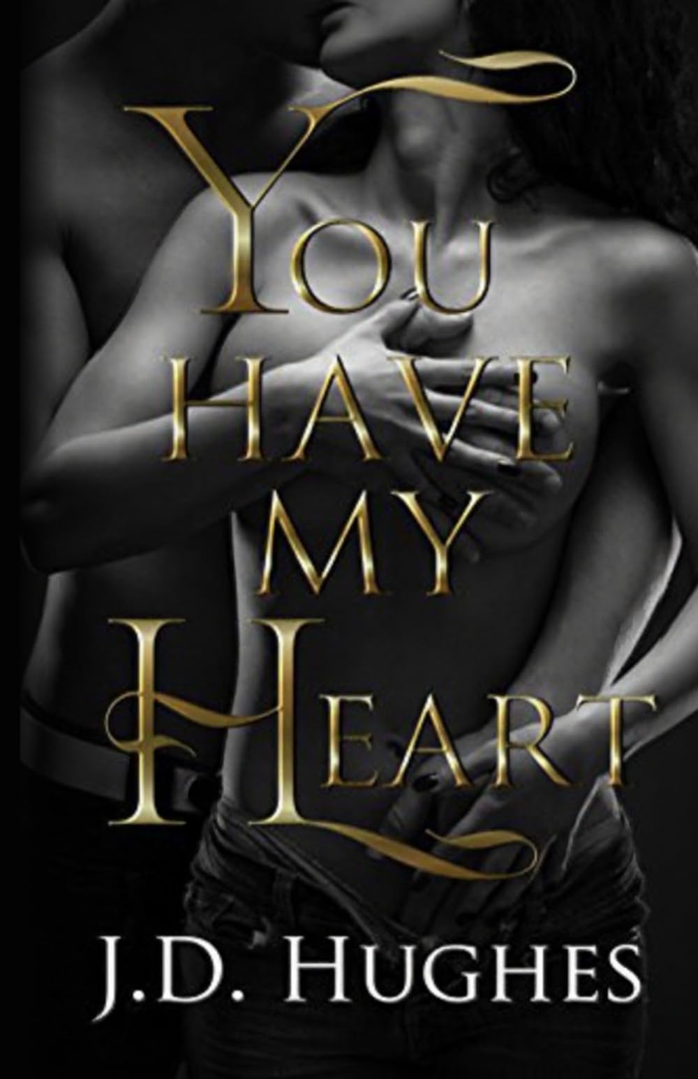 You Have My Heart