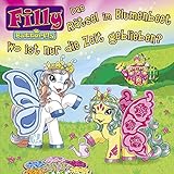 filly cd reihenfolge  01: Das Rätsel im Blumenbeet / Wo ist nur die Zeit geblieben?