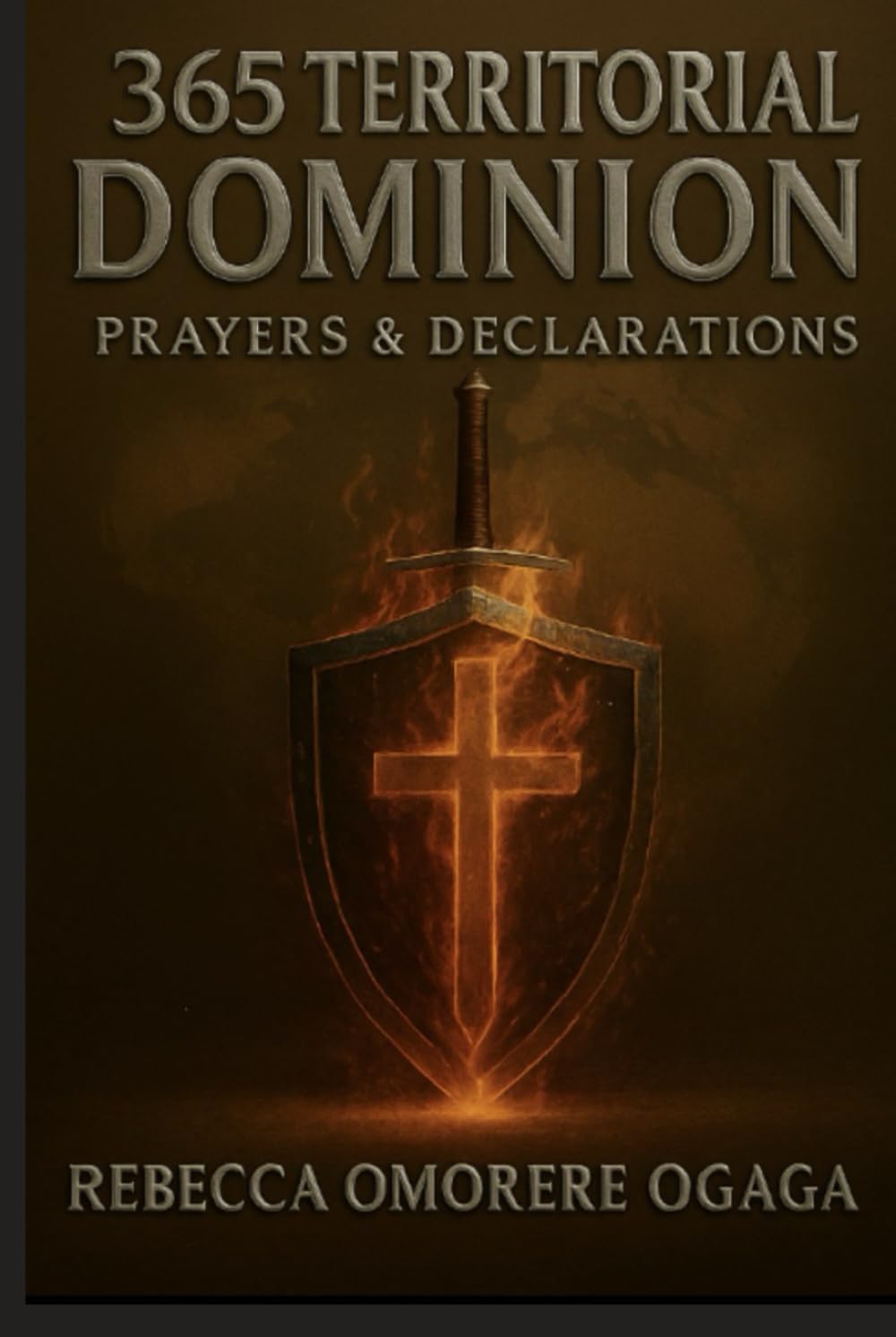 365 TERRITORIAL DOMINION PRAYERS AND DECLARATION