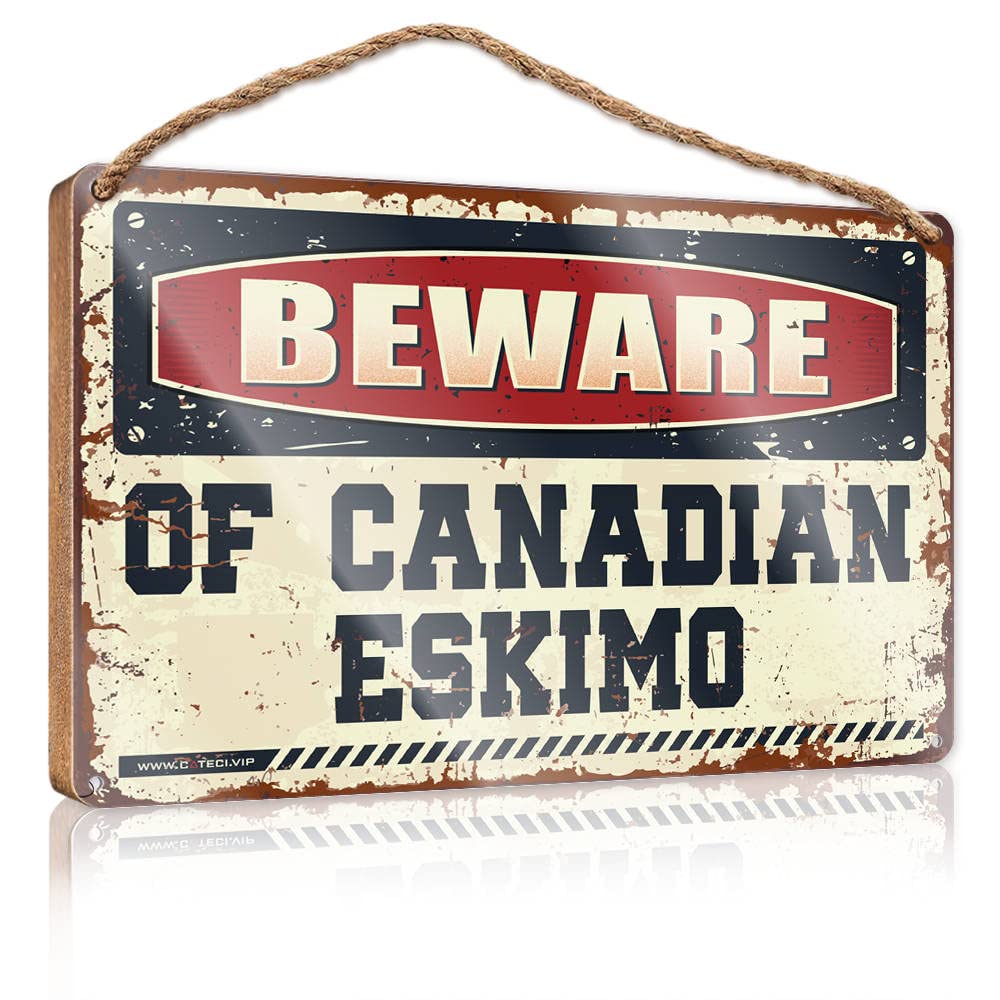 DTHA Front Porch Signs Beware Of Canadian Eskimo Wooden Sign Work From Home Door Sign Farmhouse Hanging Sign(20X30CM)