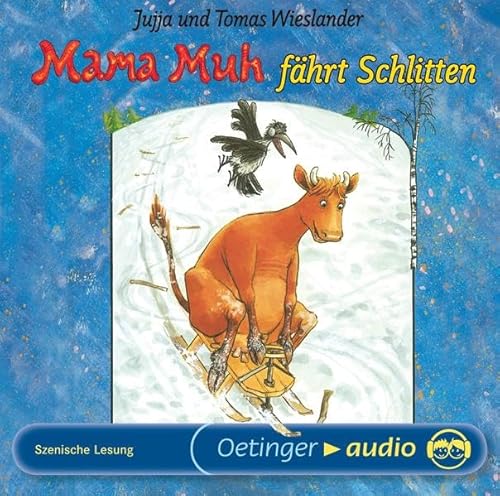 Preisvergleich Produktbild Mama Muh fährt Schlitten: Szenische Lesung