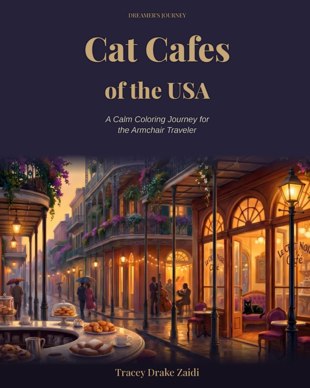 Cat Cafes of the USA: A Bold & Easy Coloring Book for Adults & Teens | 30 Cozy Cat Café Scenes for Stress Relief, Relaxation & Calm (Dreamer's Journey Calm Coloring Books)