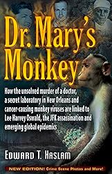 Dr. Mary's Monkey: How the Unsolved Murder of a Doctor,