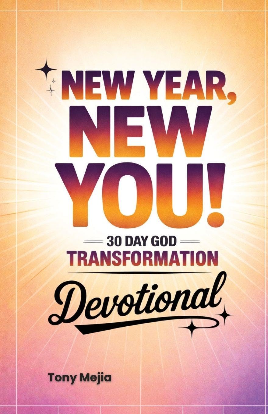 New Year, New You!: 30 Day God Transformation Devotional: 2
