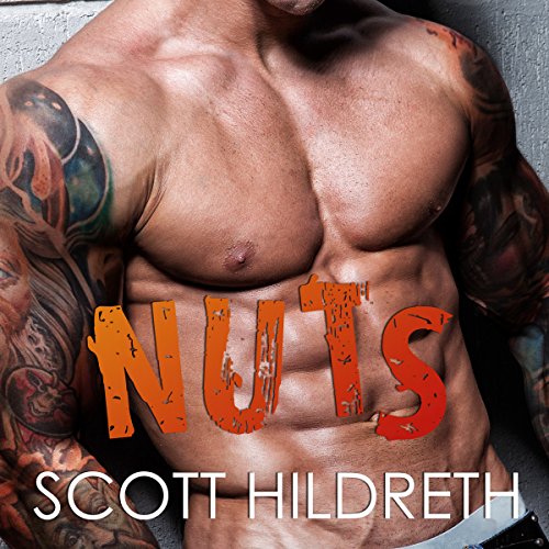 Nuts by Scott Hildreth | Audiobook Nuts by Scott Hildreth | Audiobook