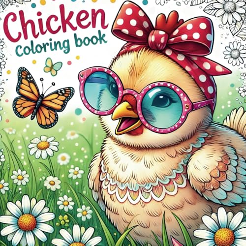 Chicken Coloring Book: Learn and Color with 50 Fun Facts About Chickens, Interactive and Creative Coloring Pages with Facts About Chickens and Farm Animals for Children Ages 4-8