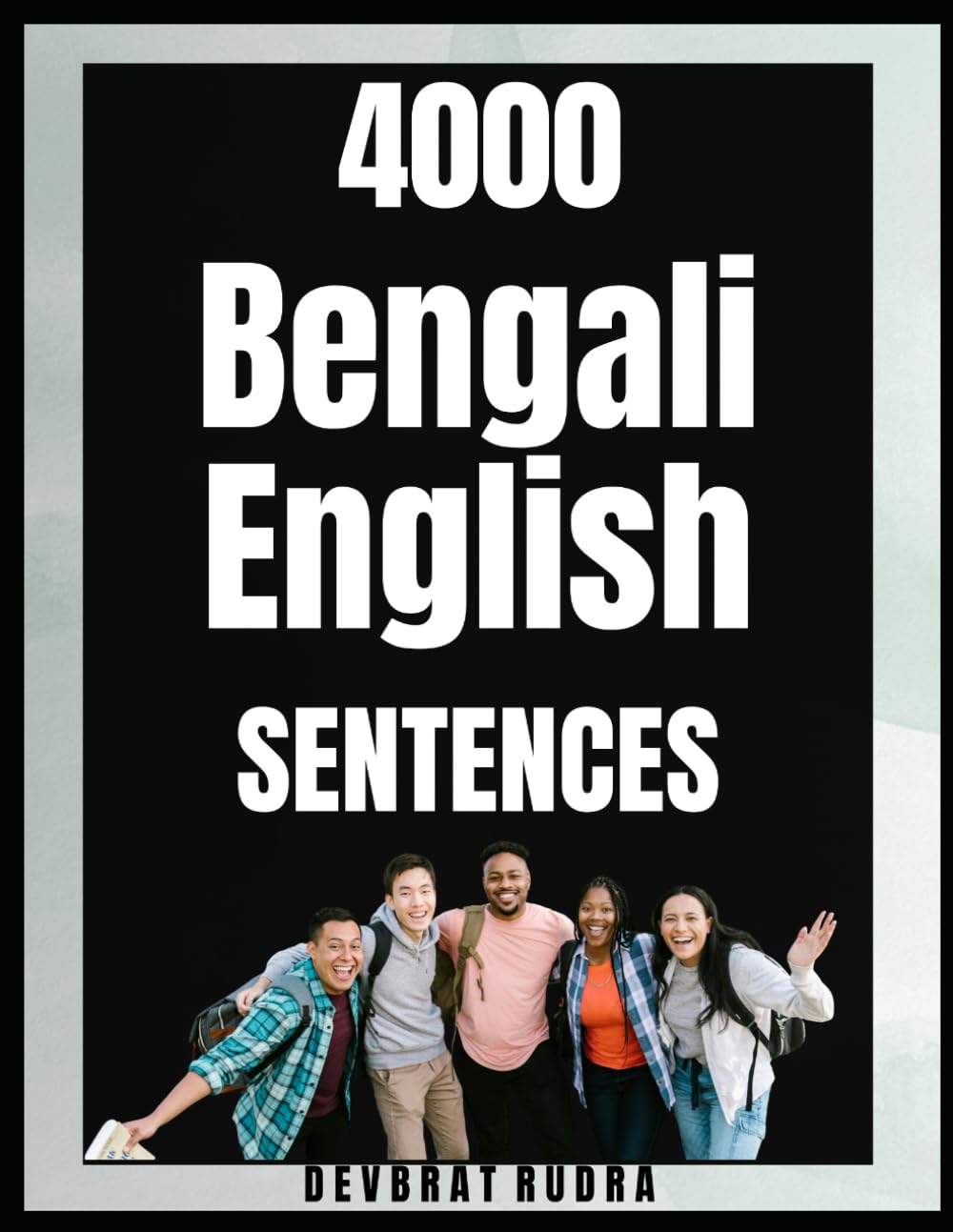 4000 Bengali to English Sentences | Learn English Speaking | Best For Beginners | For Bengali Speakers