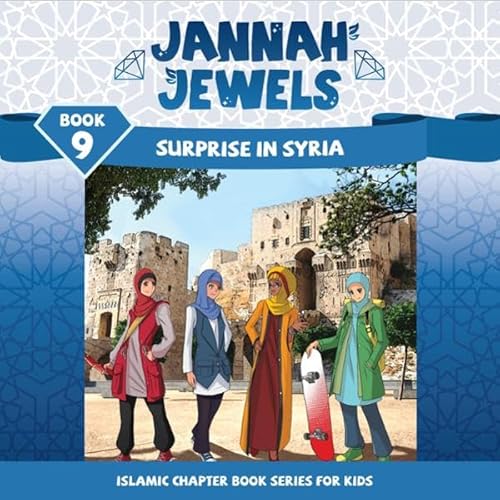 Jannah Jewels Book 9: Surprise in Syria Audiolivro Por Tayyaba Syed, N. Rafiq capa