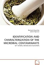 Identification and Characterization of the Microbial Contaminants: of Herbal Medicines in Kenya