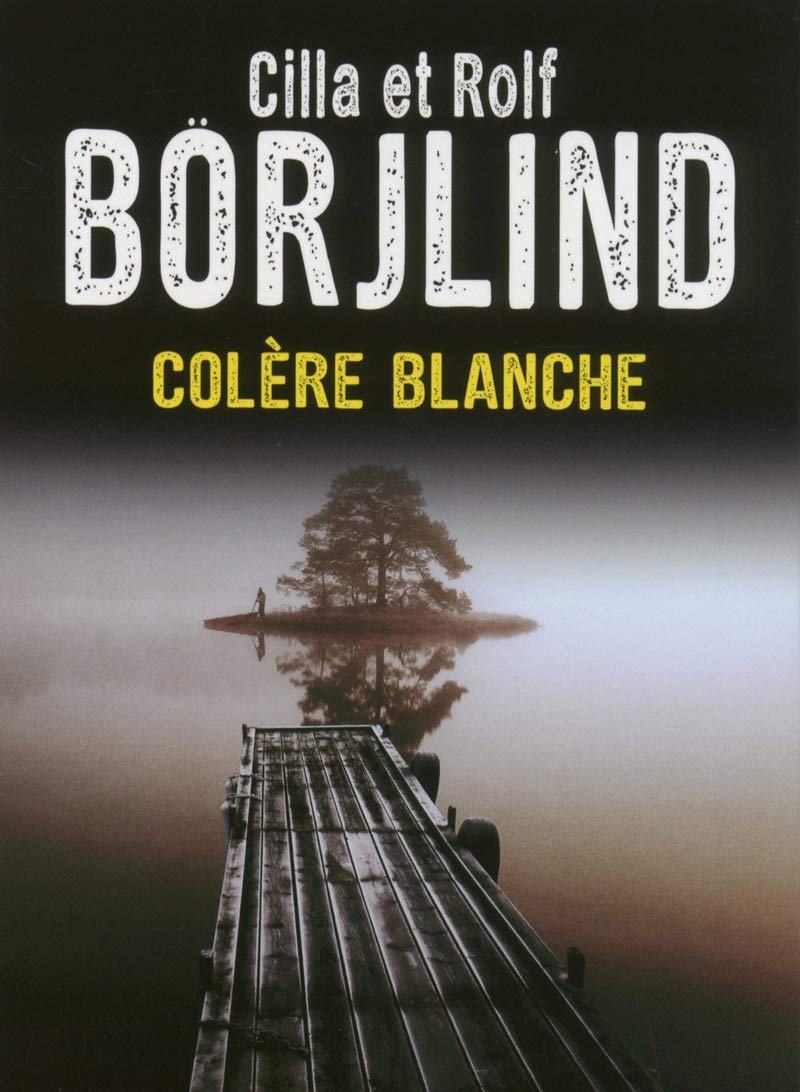 Colère Blanche