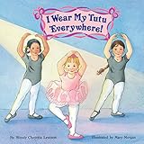 I Wear My Tutu Everywhere! (All Aboard Books (Paperback))