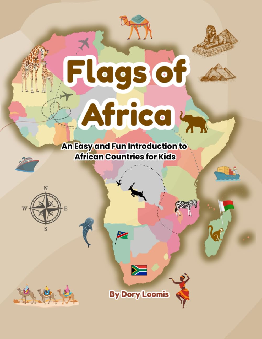 Flags of Africa: An Easy and Fun Introduction to African Countries for Kids (World Flags for Kids)