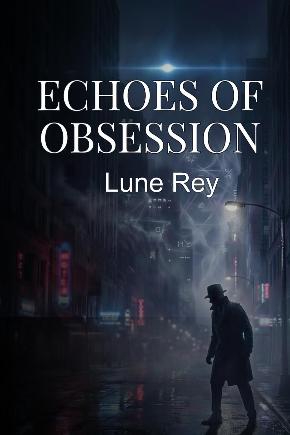 ECHOES OF OBSESSION (Thriller)