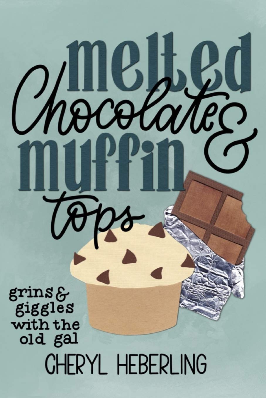Melted Chocolate and Muffin Tops: grins and giggles with the old gal...