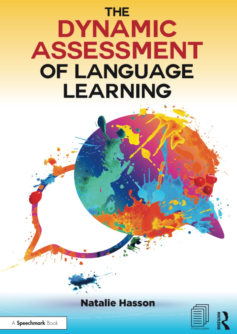 The Dynamic Assessment of Language Learning: 9781911186182: Medicine ...