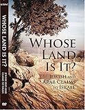 Whose Land Is It?: Jewish and Arab Claims to Israel