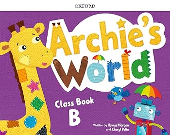 Paperback Archie's World B. Class Book Pack Book