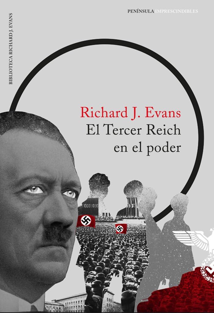 El Tercer Reich en el poder (IMPRESCINDIBLES)