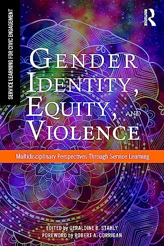 Gender Identity, Equity, and Violence (Service Learning for Civic Engagement)