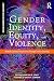 Gender Identity, Equity, and Violence: Multidisciplinary Perspectives Through Service Learning (Service Learning for Civic Engagement Series)