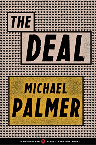 The Deal (A Mulholland / Strand Magazine Short)