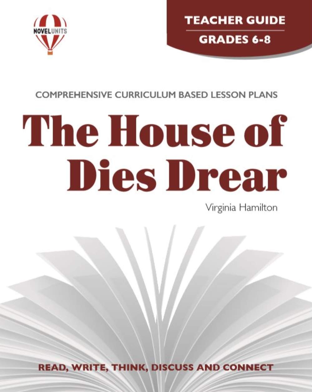 The House of Dies Drear - Teacher Guide by Novel Units