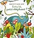 Es-tu là, petit éléphant ? - Mon petit cache-cache