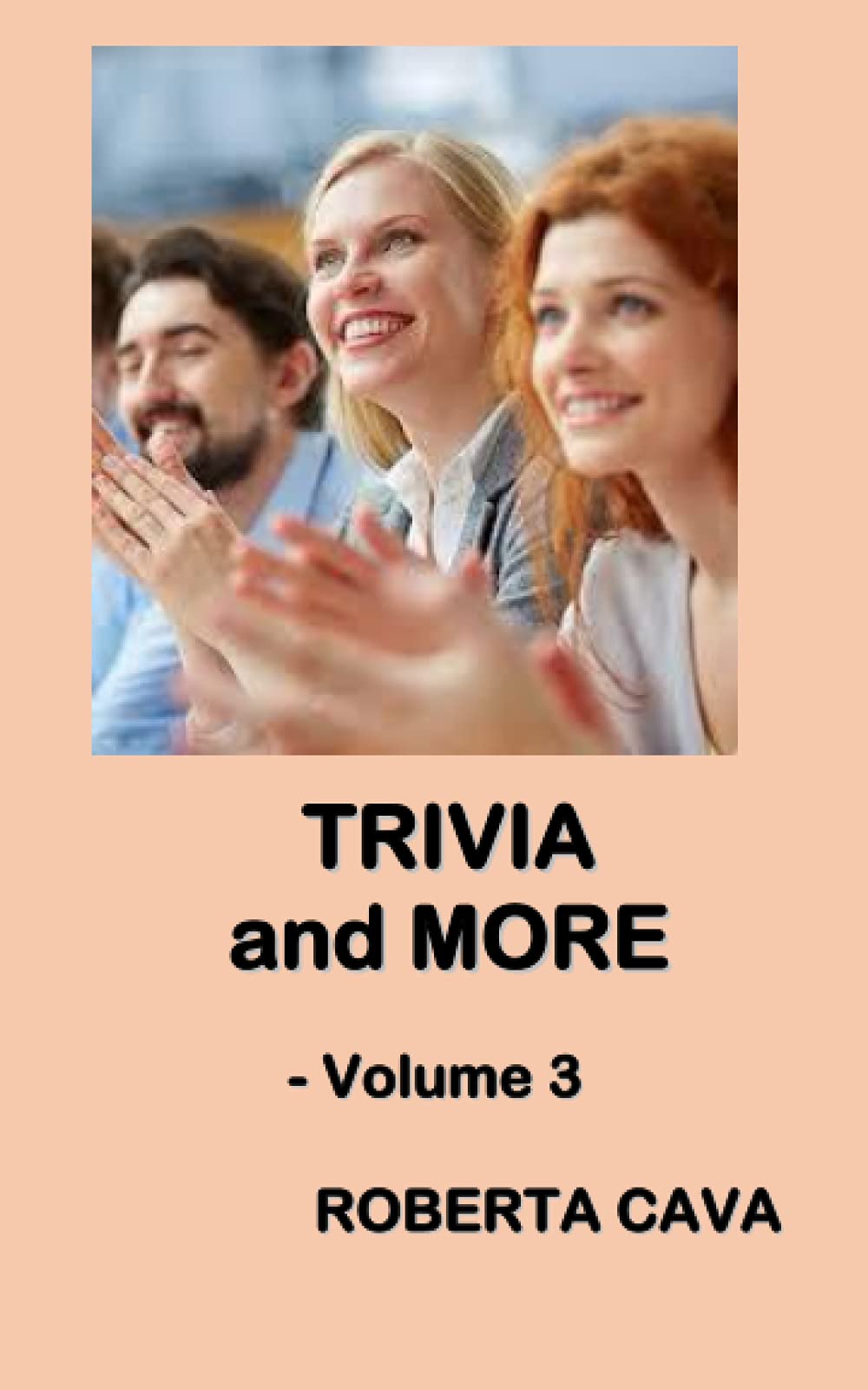 Trivia and More: Volume 3
