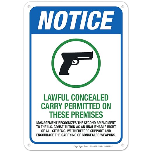 Notice Lawful Concealed Carry Permitted On These Premises Sign, 10x7 Inches, 55 mil thick HDPE (high density polyethylene), Made in USA by Sigo Signs