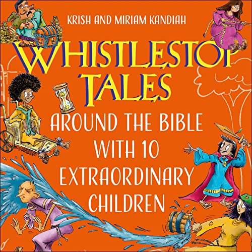 Whistlestop Tales by Krish Kandiah, Miriam Kandiah episode artwork