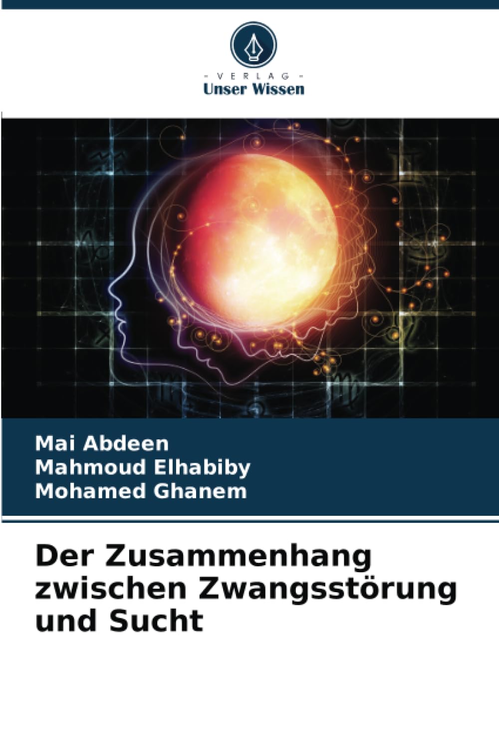 Der Zusammenhang zwischen Zwangsstörung und Sucht