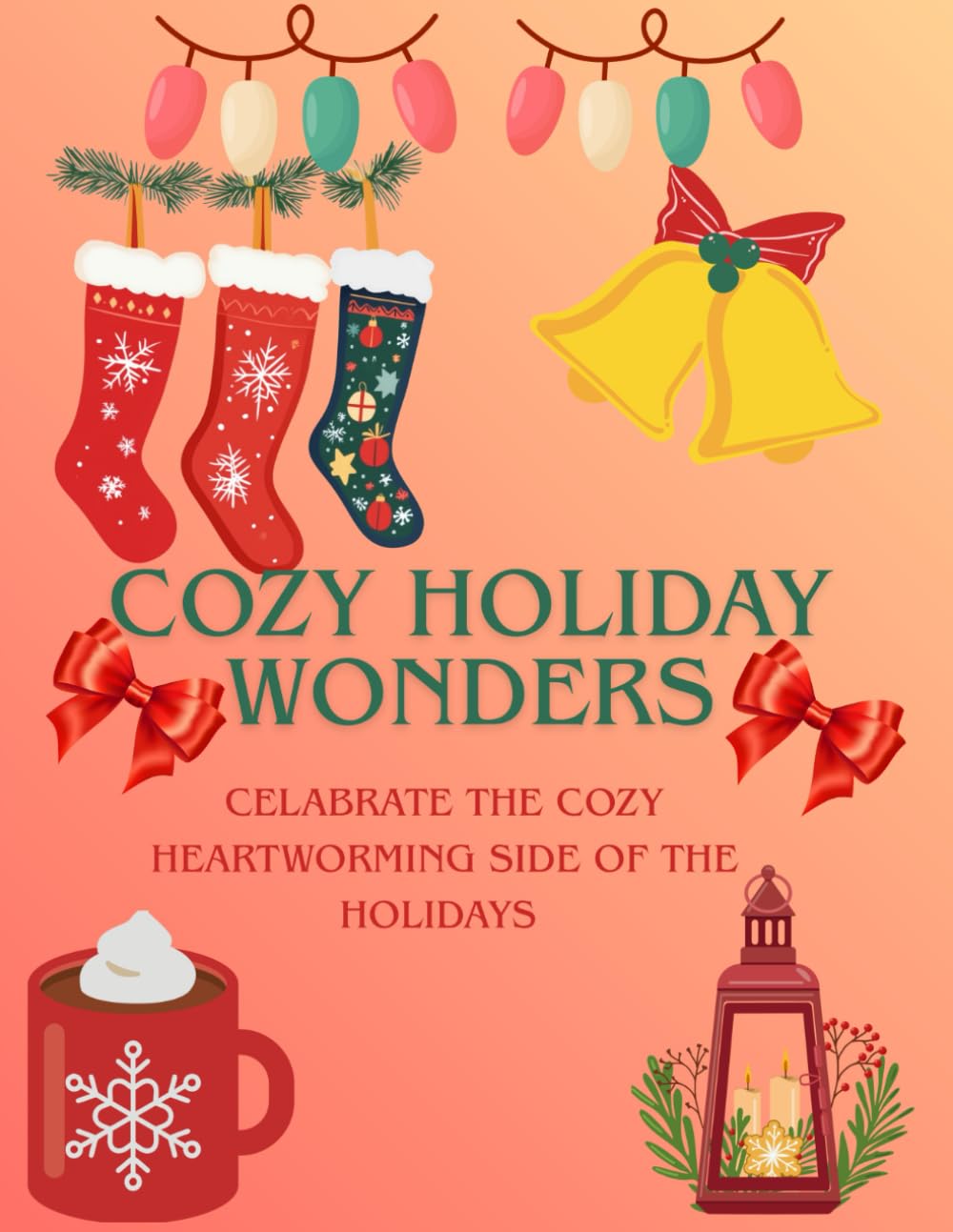 Cozy holiday wonders: This charming book invites you to step into a winter wonderland filled with delightful holiday fun!