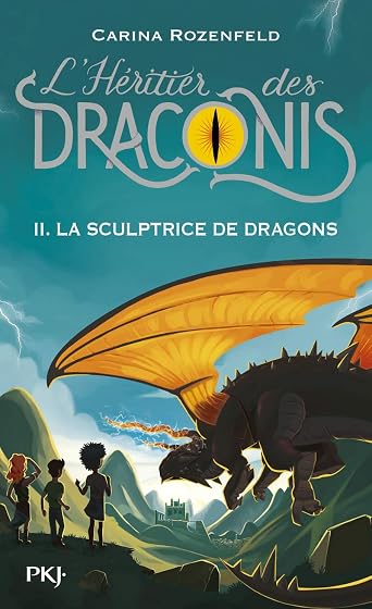L Heritier des Draconis - Tome 2 la Sculptrice des Dragons