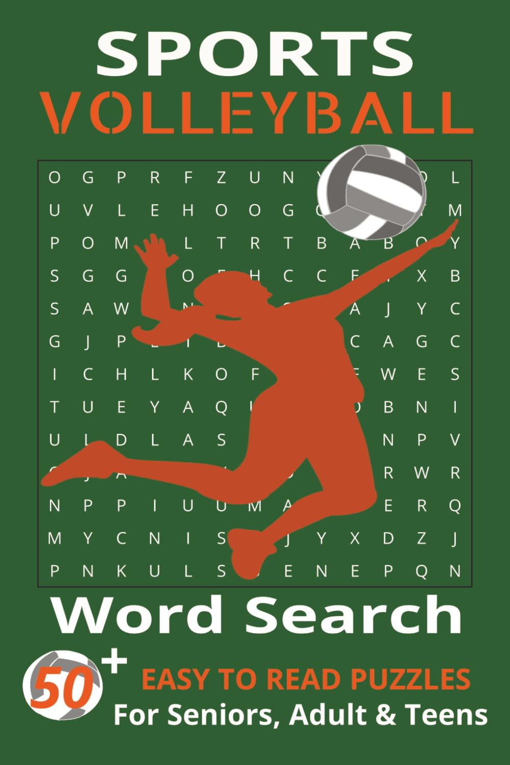 Volleyball Word Search Book: Word Searches with Easy to Read Print about Volleyball, Volleyball Rules , Volleyball Terminology and More | 6x9 inches, ... …Gift for Vacations, Holidays and Free Times