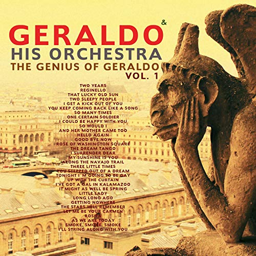 Spiele The Genius of Geraldo, Vol. 1 von Geraldo & His Orchestra auf