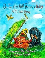 On Top of a Hill There's a Billy 1511889500 Book Cover
