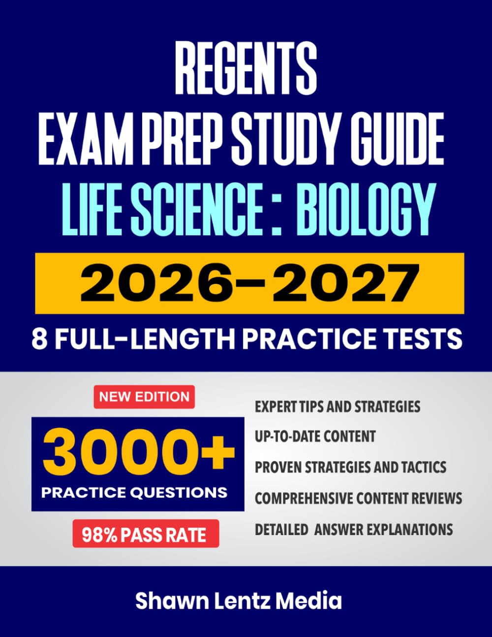 Regents Exam Prep Study Guide: Life Science: Biology, 2026-2027: Proven Strategies, 8 Full-Length Practice Tests and In-Depth Answer Explanations for the New York Regents Exams